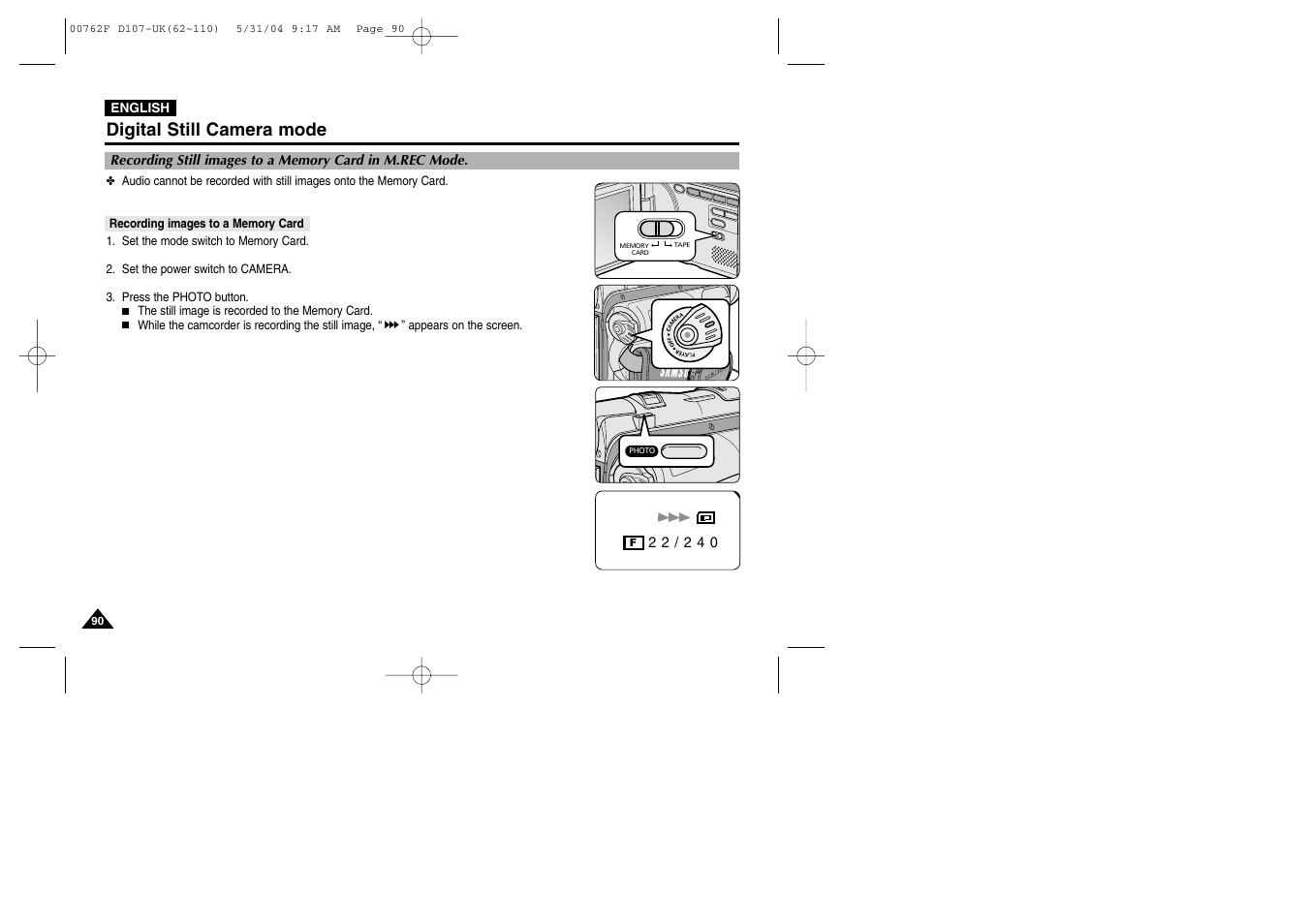 Recording images to a memory card, Digital still camera mode | Samsung VP-D107 User Manual | Page 90 / 114