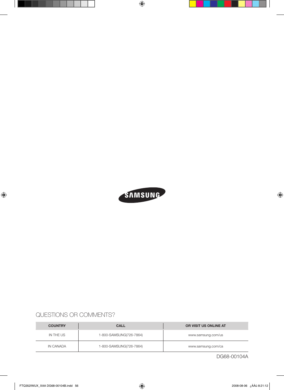 Questions or comments | Samsung FTQ352IWUB User Manual | Page 56 / 56