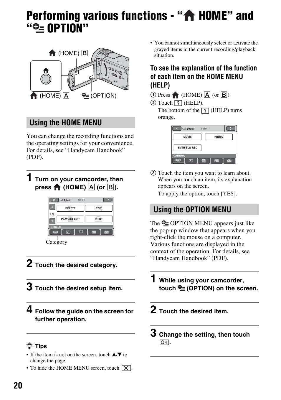 Performing various functions, Home” and, Option | P. 20 | Samsung HDR-CX6EK User Manual | Page 20 / 36