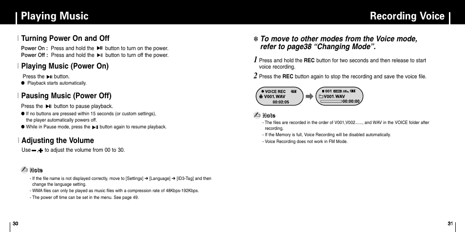 Playing music, Turning power on and off, Playing music (power on) | Pausing music (power off), Adjusting the volume, Recording voice, Iturning power on and off, Iadjusting the volume, Iplaying music (power on), Ipausing music (power off) | Samsung YP-F1 User Manual | Page 16 / 34