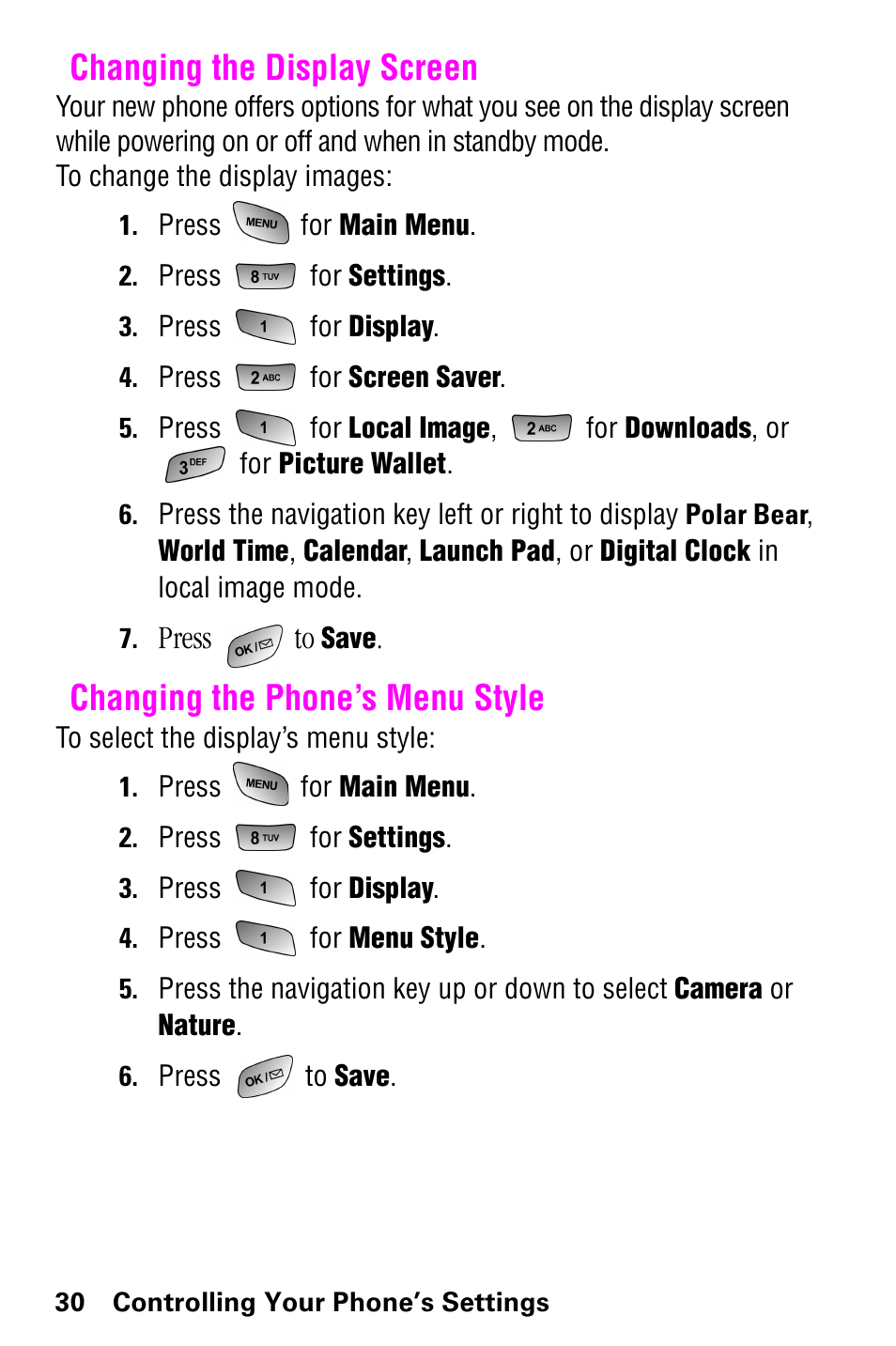 Changing the display screen, Changing the phone’s menu style, Press to | Samsung GH68-04310A User Manual | Page 40 / 190