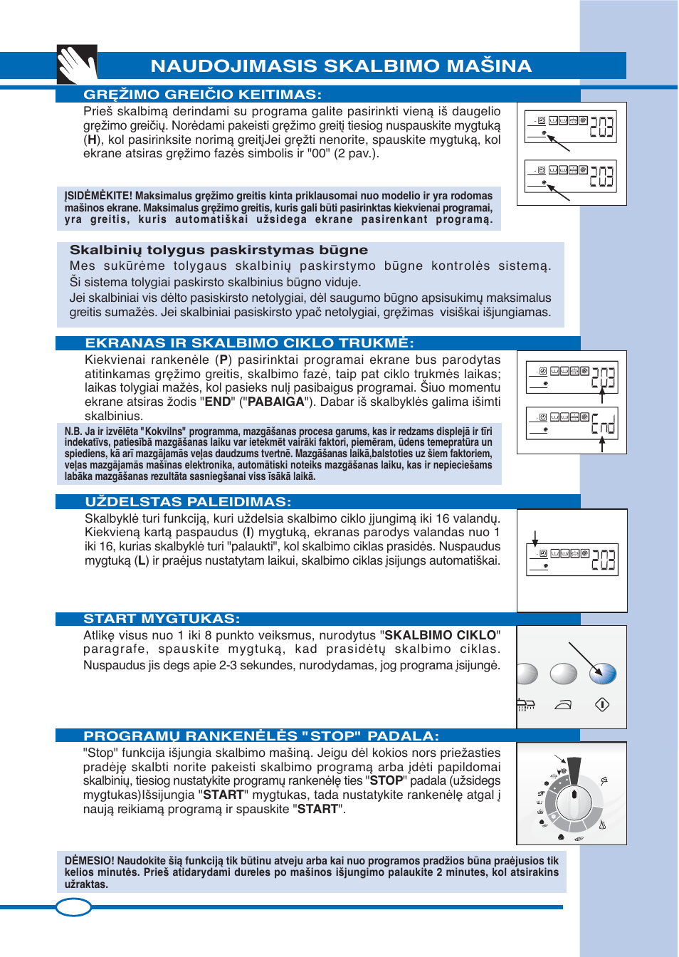 Naudojimasis skalbimo ma·ina | Ardo FL105L User Manual | Page 32 / 52