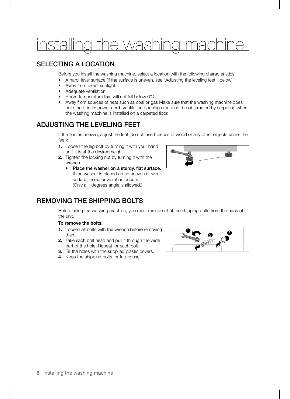 Selecting a location, Adjusting the leveling feet, Removing the shipping bolts | Installing the washing machine | Samsung WF-B1061 User Manual | Page 6 / 20