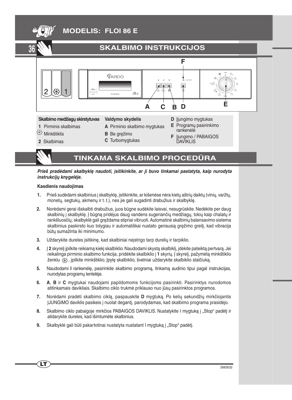 Skalbimo instrukcijos, Modelis: floi 86 e, Tinkama skalbimo procedūra | Ardo FLOI86E User Manual | Page 36 / 52