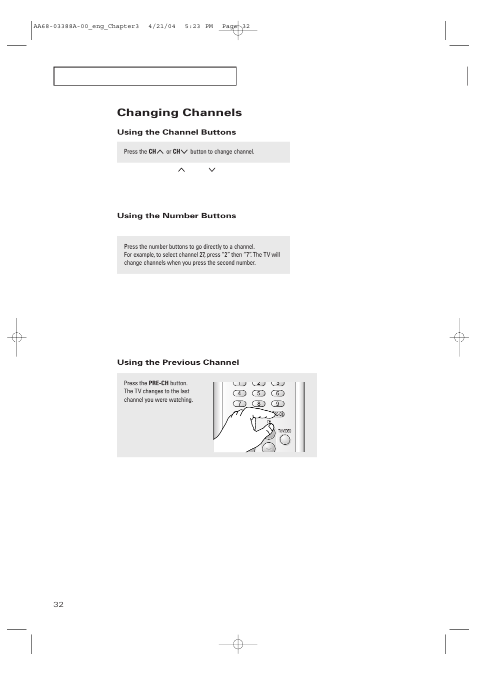 Changing channels, Using the channel buttons, Using the number buttons | Using the previous channel | Samsung DynaFlat TX-P3076WH User Manual | Page 32 / 92