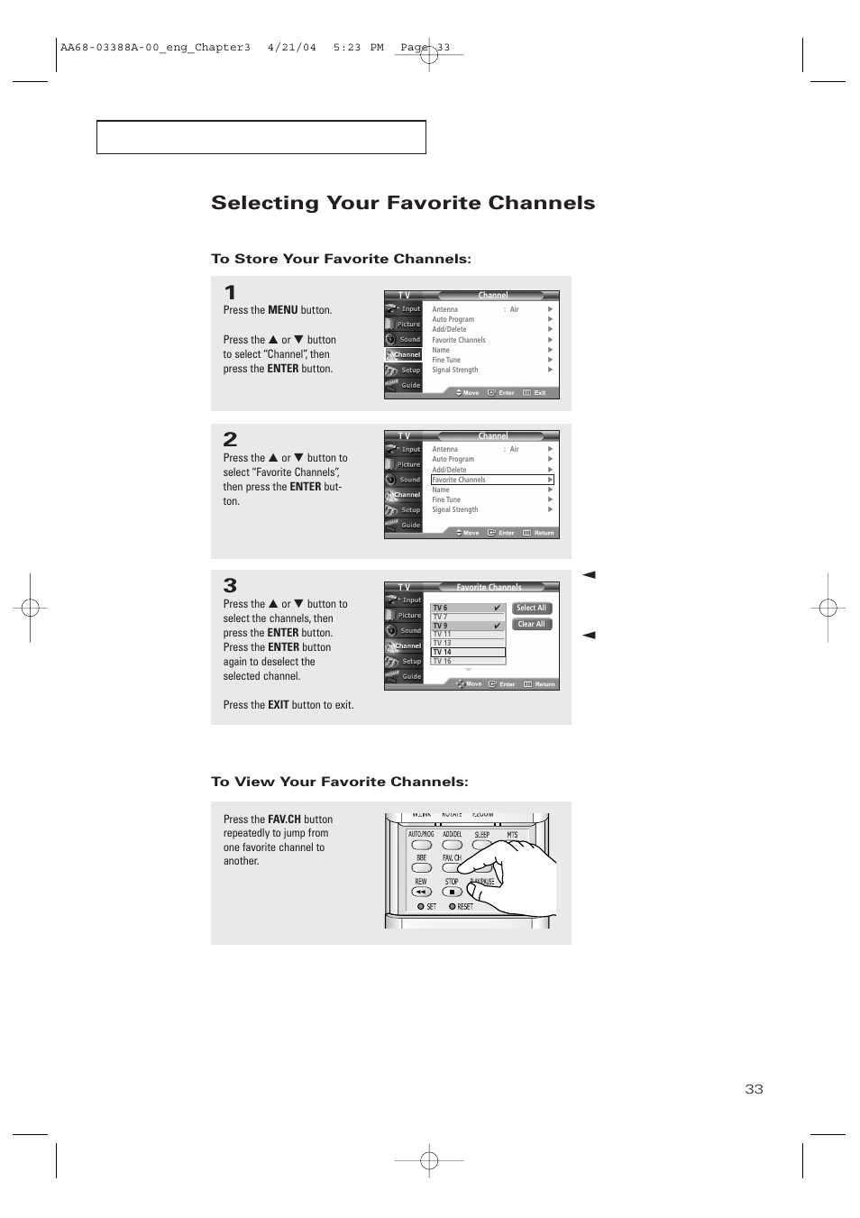 Selecting your favorite channels, To store your favorite channels, To view your favorite channels | Samsung DynaFlat TX-P3076WH User Manual | Page 33 / 92