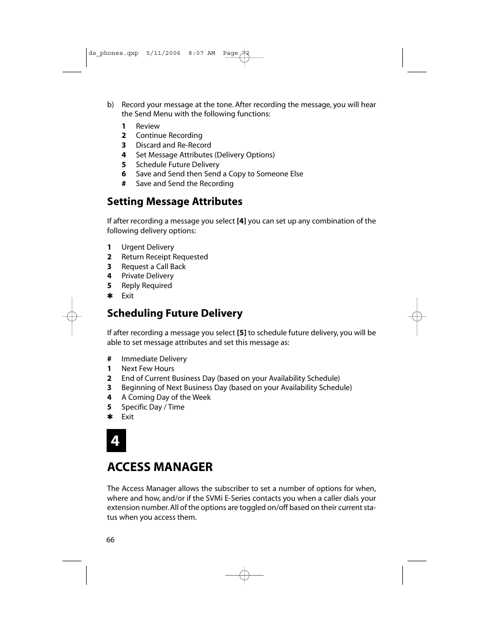 Access manager, Setting message attributes, Scheduling future delivery | Samsung DS-5000 User Manual | Page 73 / 88