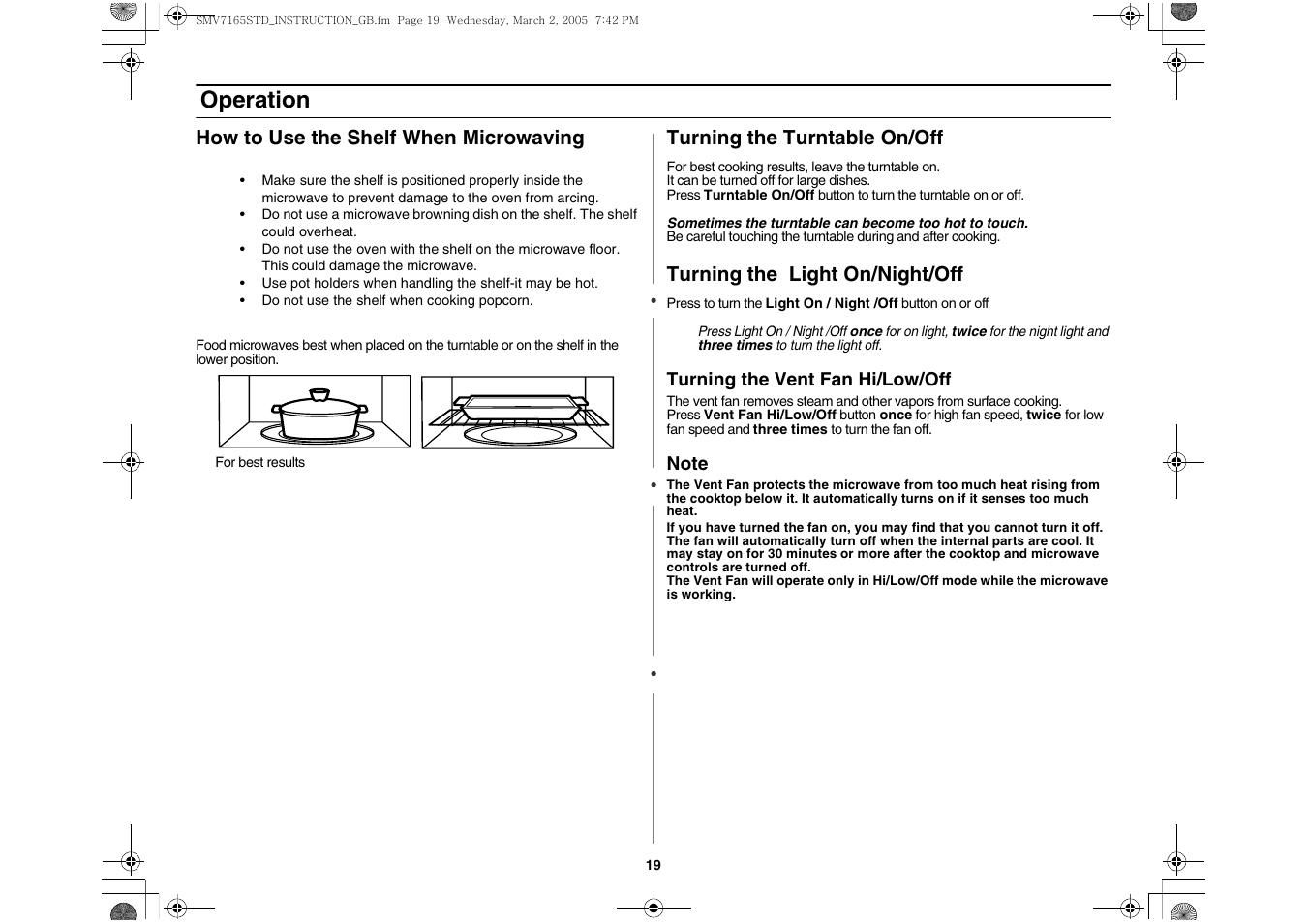 How to use the shelf when microwaving, Turning the turntable on/off, Turning the light on/night/off | Turning the vent fan hi/low/off, Operation | Samsung SMV7165 User Manual | Page 19 / 28