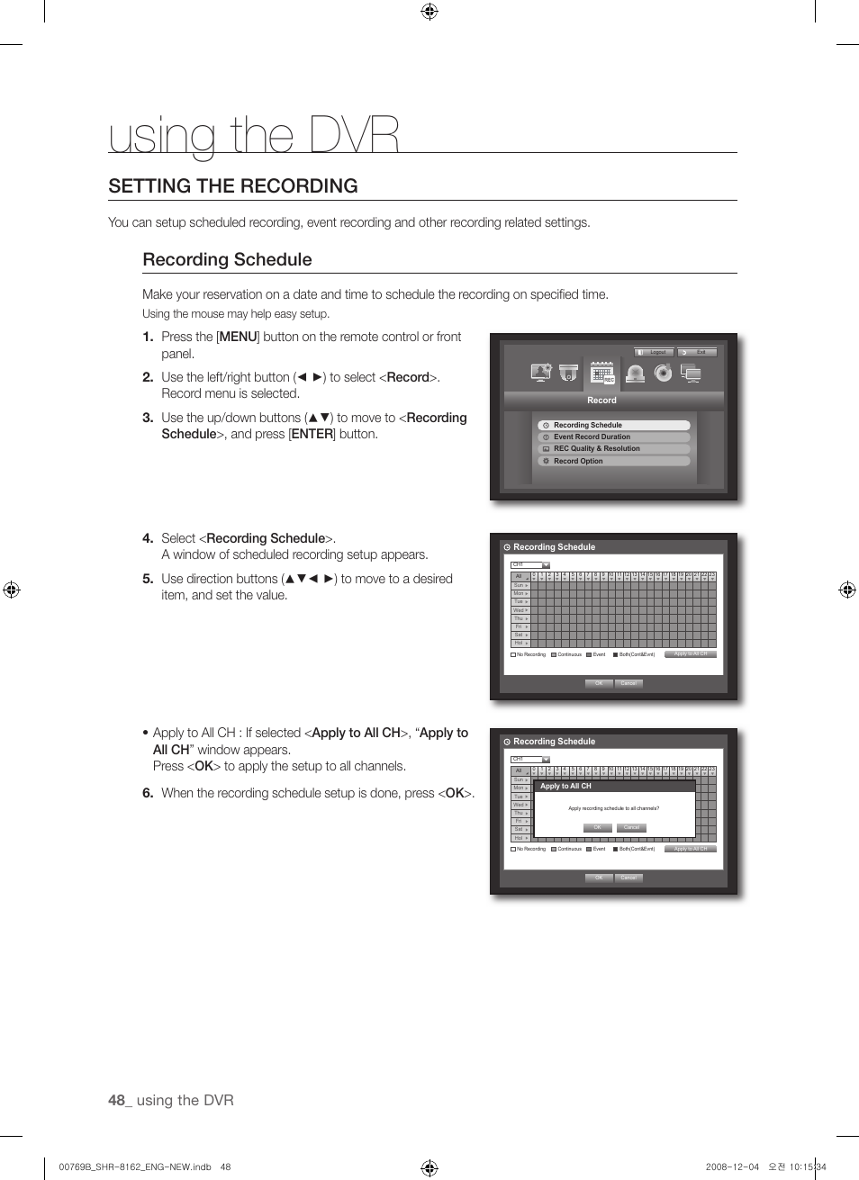 Setting the recording, Recording schedule, Using the dvr | Samsung SHR-8160 User Manual | Page 48 / 120