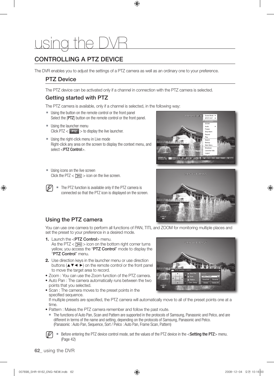 Using the dvr, Controlling a ptz device, Ptz device | Getting started with ptz, Using the ptz camera | Samsung SHR-8160 User Manual | Page 62 / 120