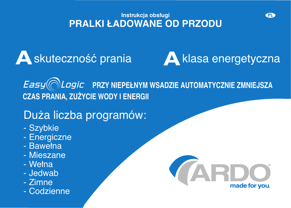 Du˝a liczba programów, Skutecznoêç prania klasa energetyczna | Ardo FL106LY User Manual | Page 43 / 96