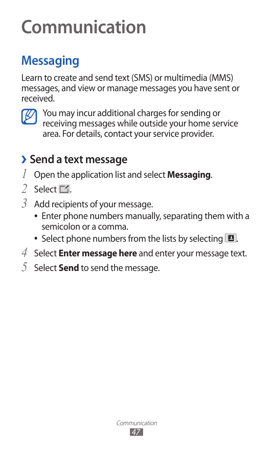 Communication, Messaging, Send a text message | Samsung GT-P7300 User Manual | Page 47 / 133
