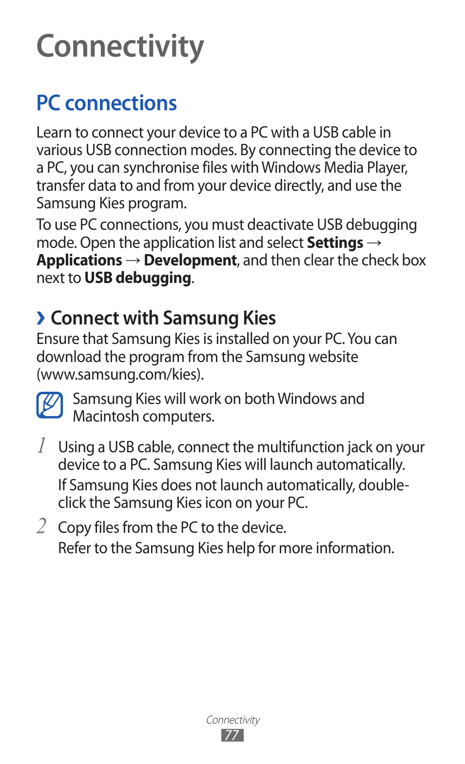 Connectivity, Pc connections, Connect with samsung kies | Samsung GT-P7300 User Manual | Page 77 / 133