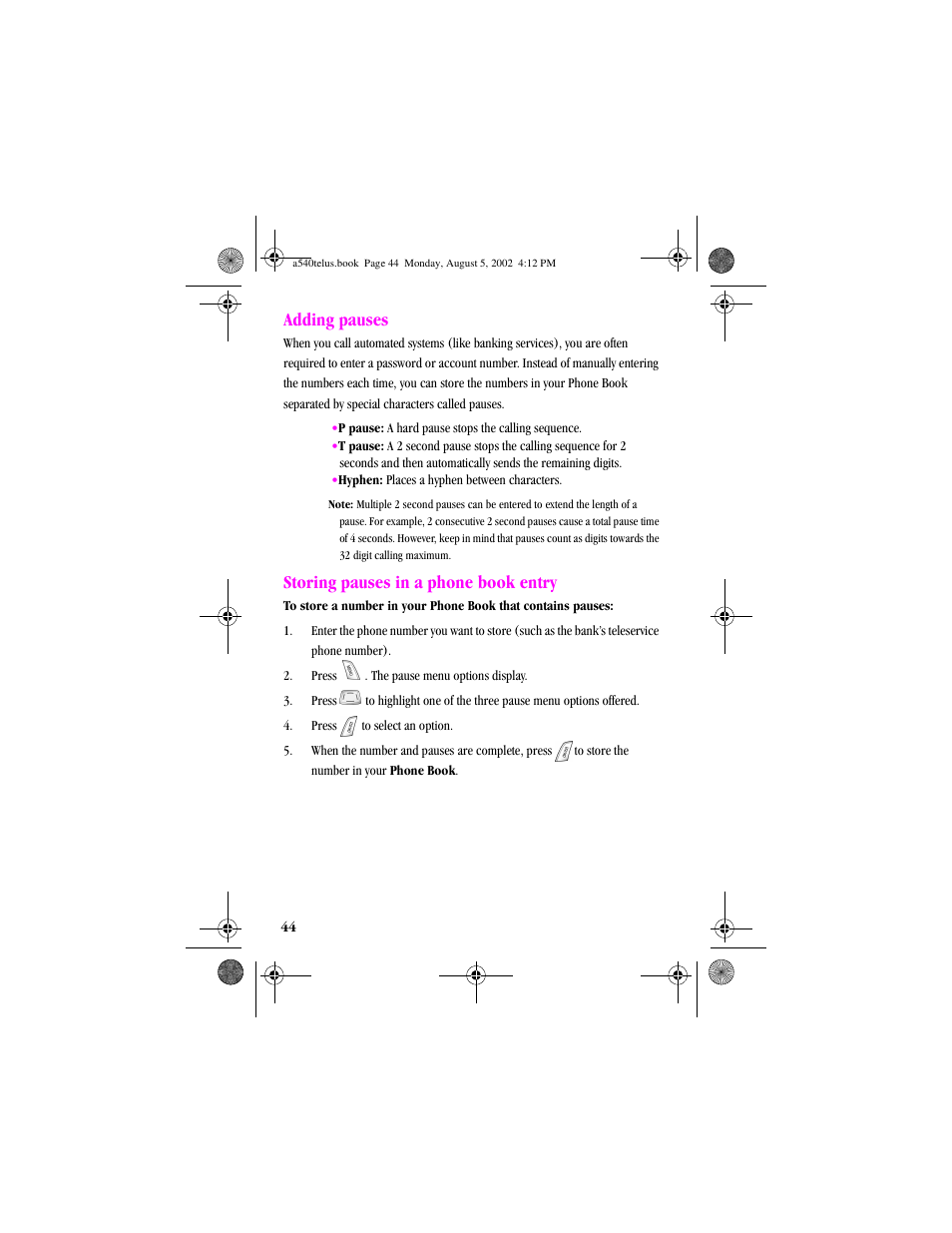 Heading2 - adding pauses, Heading2 - storing pauses in a phone book entry, Adding pauses storing pauses in a phone book entry | Adding pauses, Storing pauses in a phone book entry | Samsung SPH-A540 User Manual | Page 44 / 124