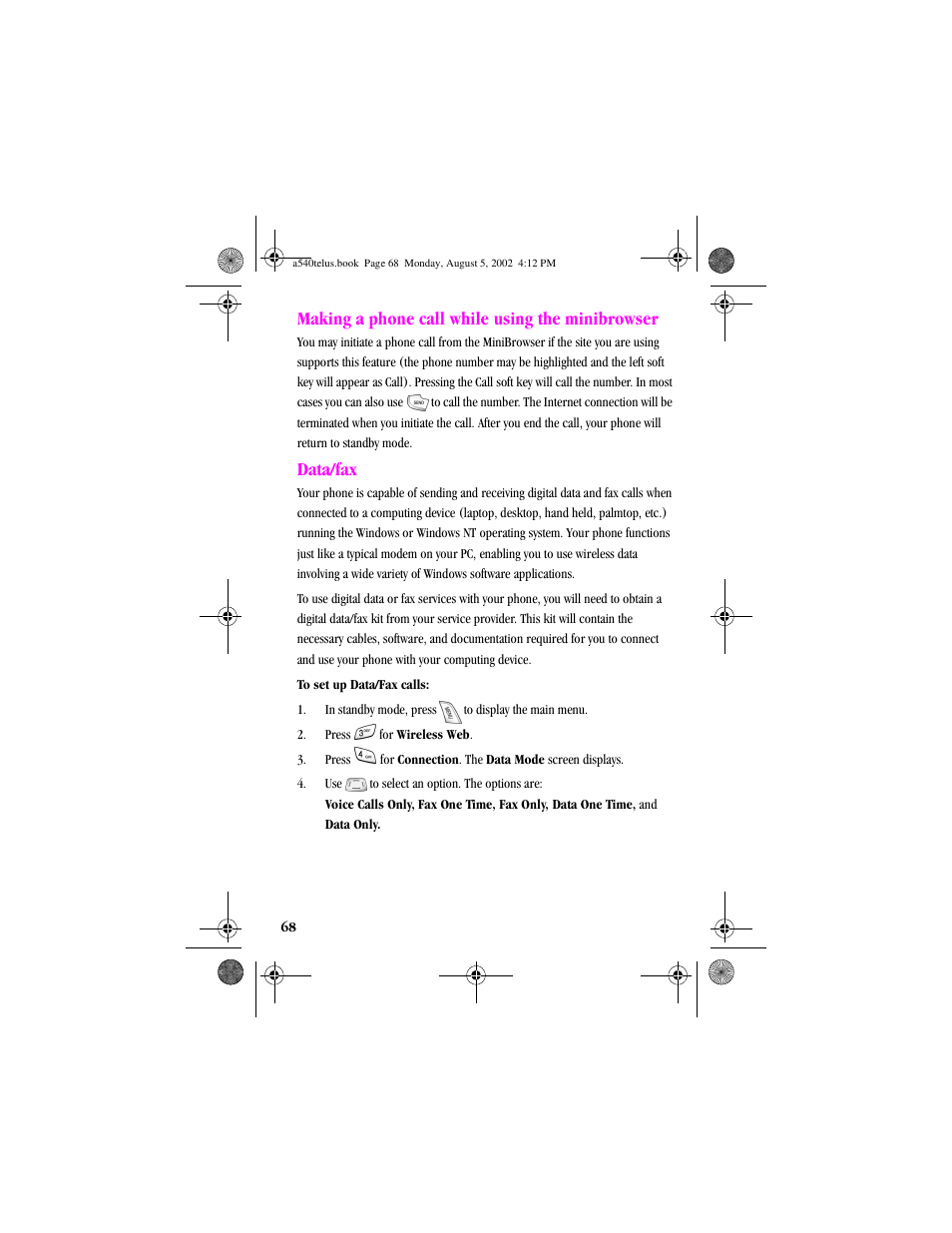 Heading2 - data/fax, Body less space - to set up data/fax calls, Making a phone call while using the minibrowser | Data/fax | Samsung SPH-A540 User Manual | Page 68 / 124