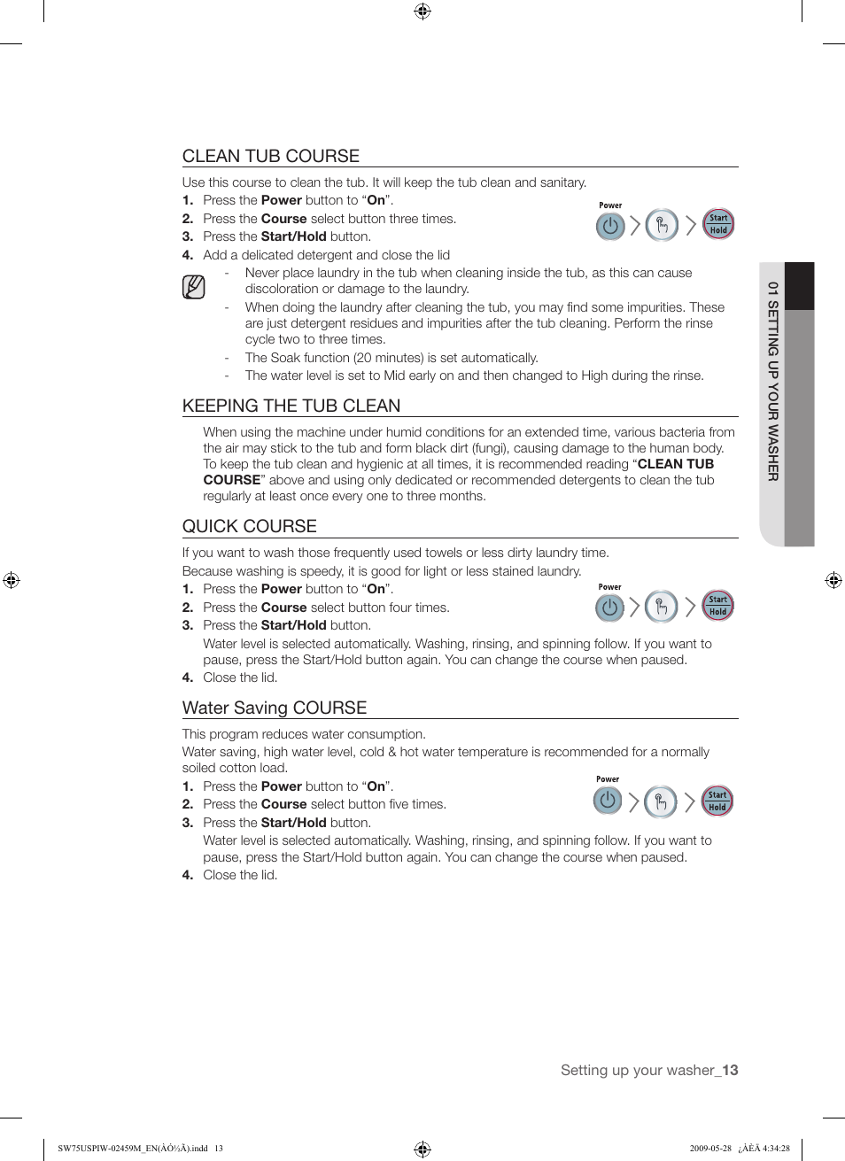 Clean tub course, Keeping the tub clean, Quick course | Water saving course | Samsung SW75USP User Manual | Page 13 / 24