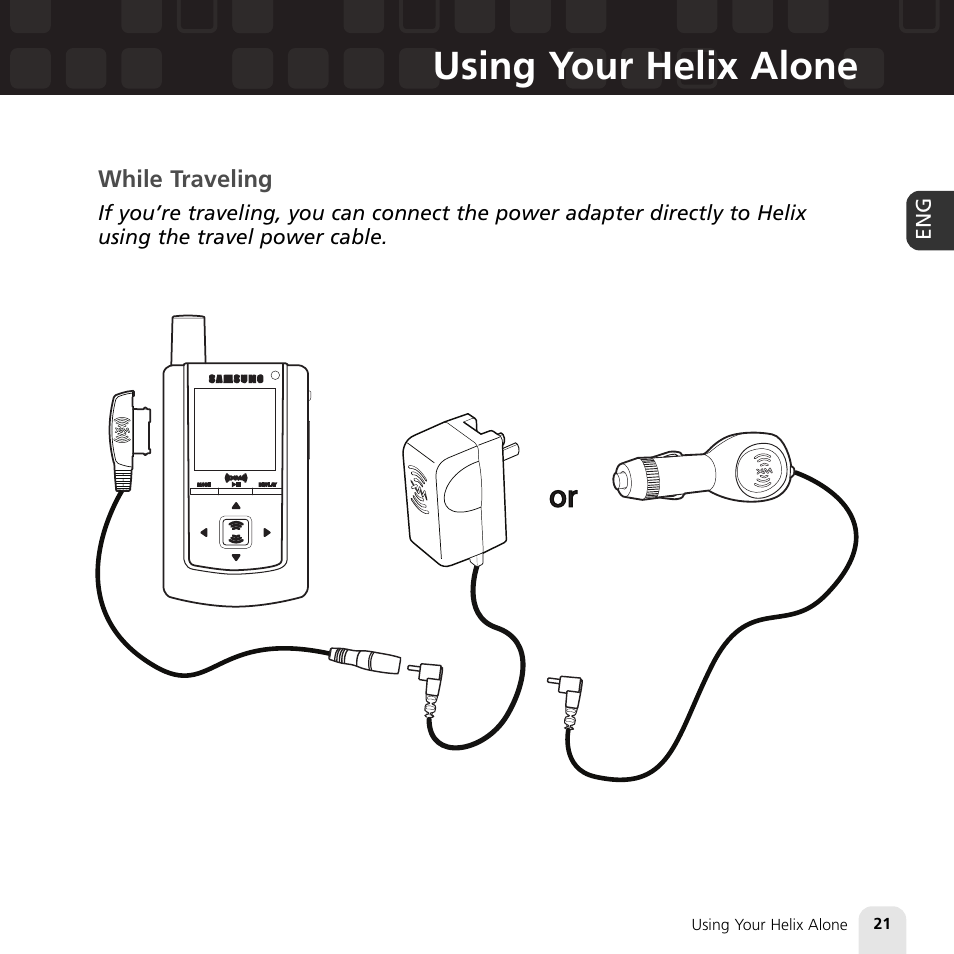 Using your helix alone | Samsung XM2go User Manual | Page 21 / 92