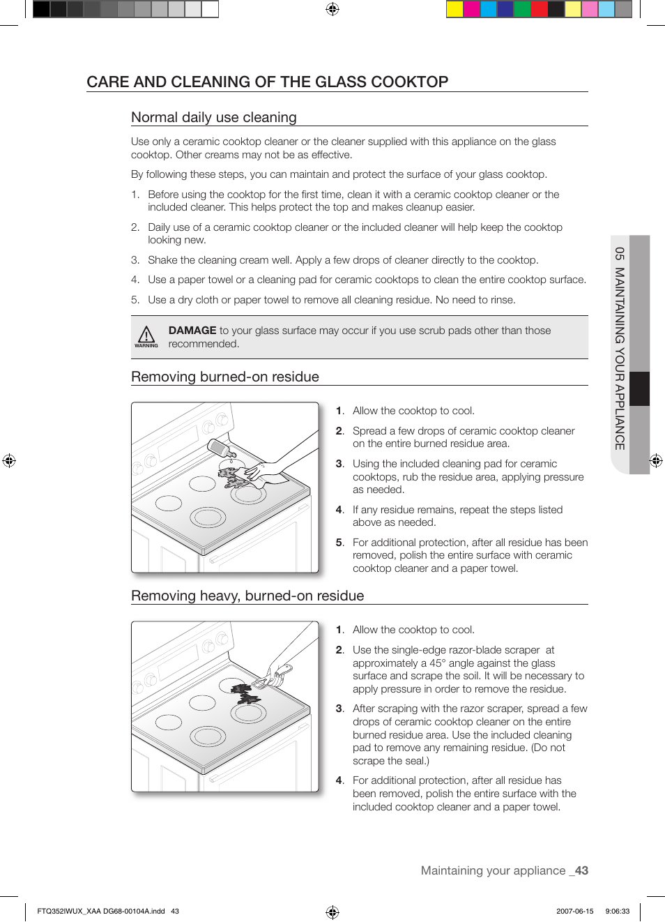 Care and cleaning of the glass cooktop, Normal daily use cleaning, Removing burned-on residue | Removing heavy, burned-on residue | Samsung FTQ352IWUX User Manual | Page 43 / 56