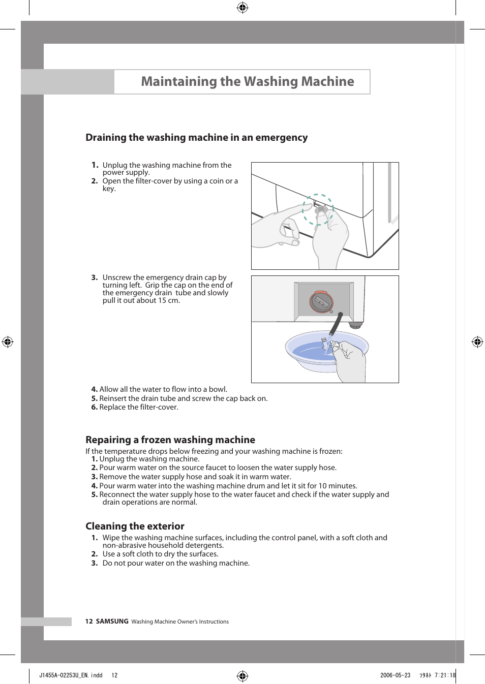 Maintaining the washing machine, Draining the washing machine in an emergency, Repairing a frozen washing machine | Cleaning the exterior | Samsung J1455AS User Manual | Page 16 / 24