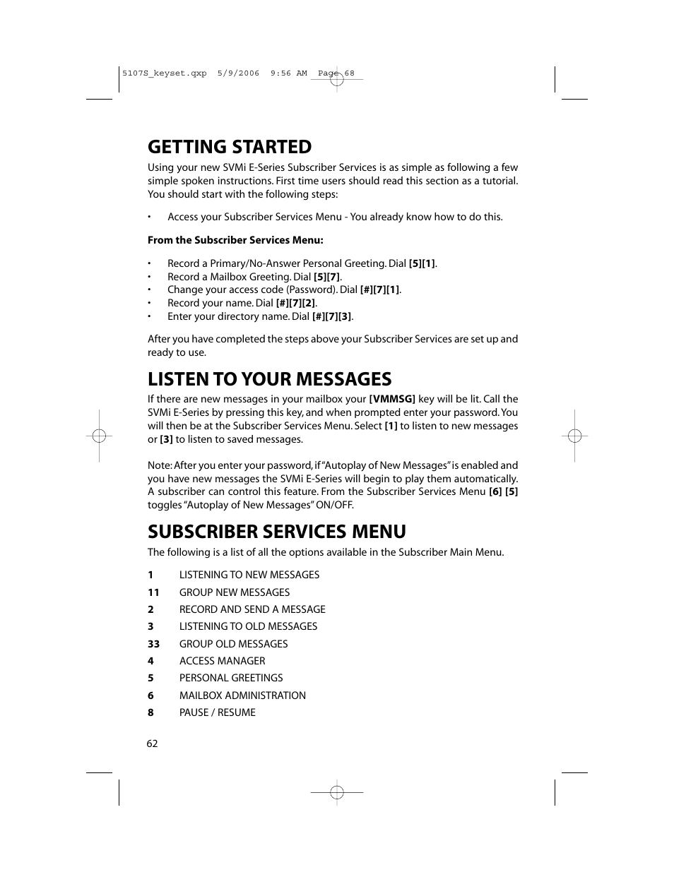 Getting started, Listen to your messages, Subscriber services menu | Samsung ITP-5107SIP User Manual | Page 69 / 86