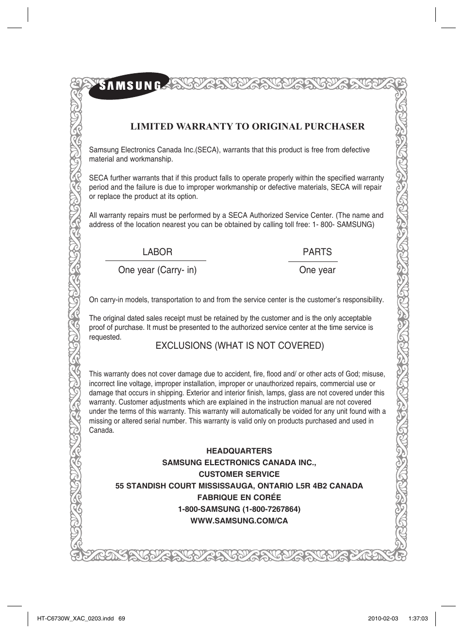 Limited warranty to original purchaser, Labor one year (carry- in) parts one year, Exclusions (what is not covered) | Samsung HT-C6730W User Manual | Page 69 / 71