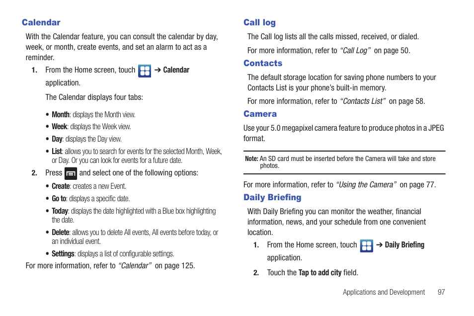 Calendar, Call log, Contacts | Camera, Daily briefing, Calendar call log contacts camera daily briefing | Samsung Vibrant SGH-t959 User Manual | Page 101 / 193