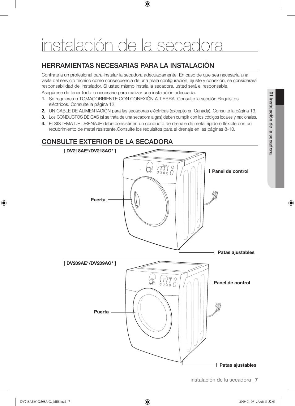 Instalación de la secadora, Herramientas necesarias para la instalación, Consulte exterior de la secadora | Samsung DV209AE User Manual | Page 41 / 68