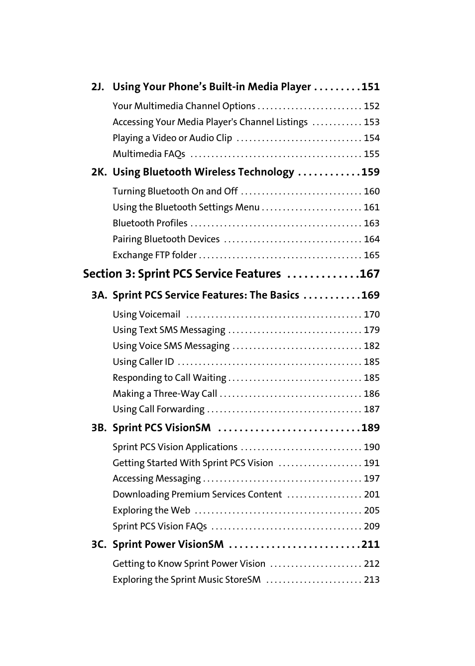 2j. using your phone’s built-in media player 151, 2k. using bluetooth wireless technology 159, Section 3: sprint pcs service features 167 | 3a. sprint pcs service features: the basics 169, 3b. sprint pcs visionsm 189, 3c. sprint power visionsm 211 | Samsung A900 User Manual | Page 6 / 272