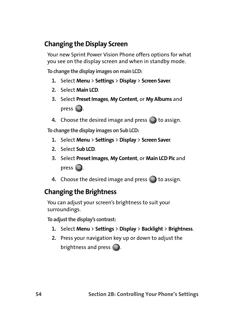 Changing the display screen, Changing the brightness | Samsung A900 User Manual | Page 78 / 272