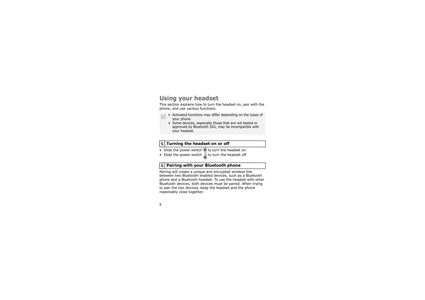 Using your headset, Turning the headset on or off, 8 pairing with your bluetooth phone | Samsung A3LSBH600 User Manual | Page 11 / 99