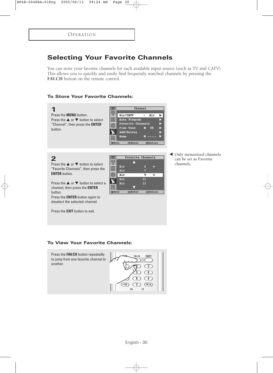Selecting your favorite channels, To store your favorite channels, To view your favorite channels | Samsung HC-P5241W User Manual | Page 30 / 64