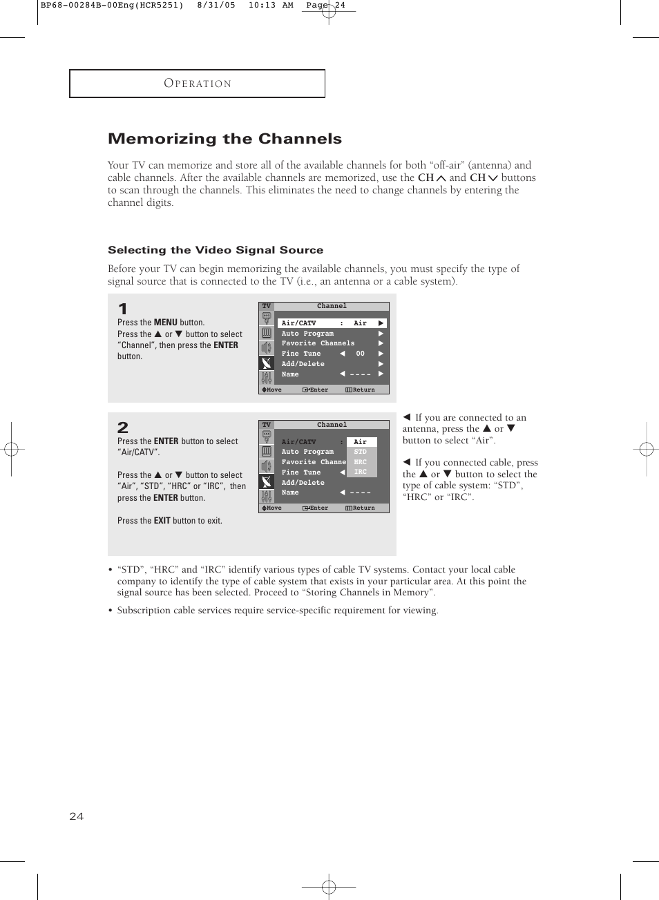 Memorizing the channels, Selecting the video signal source | Samsung HC-R5251W User Manual | Page 24 / 64