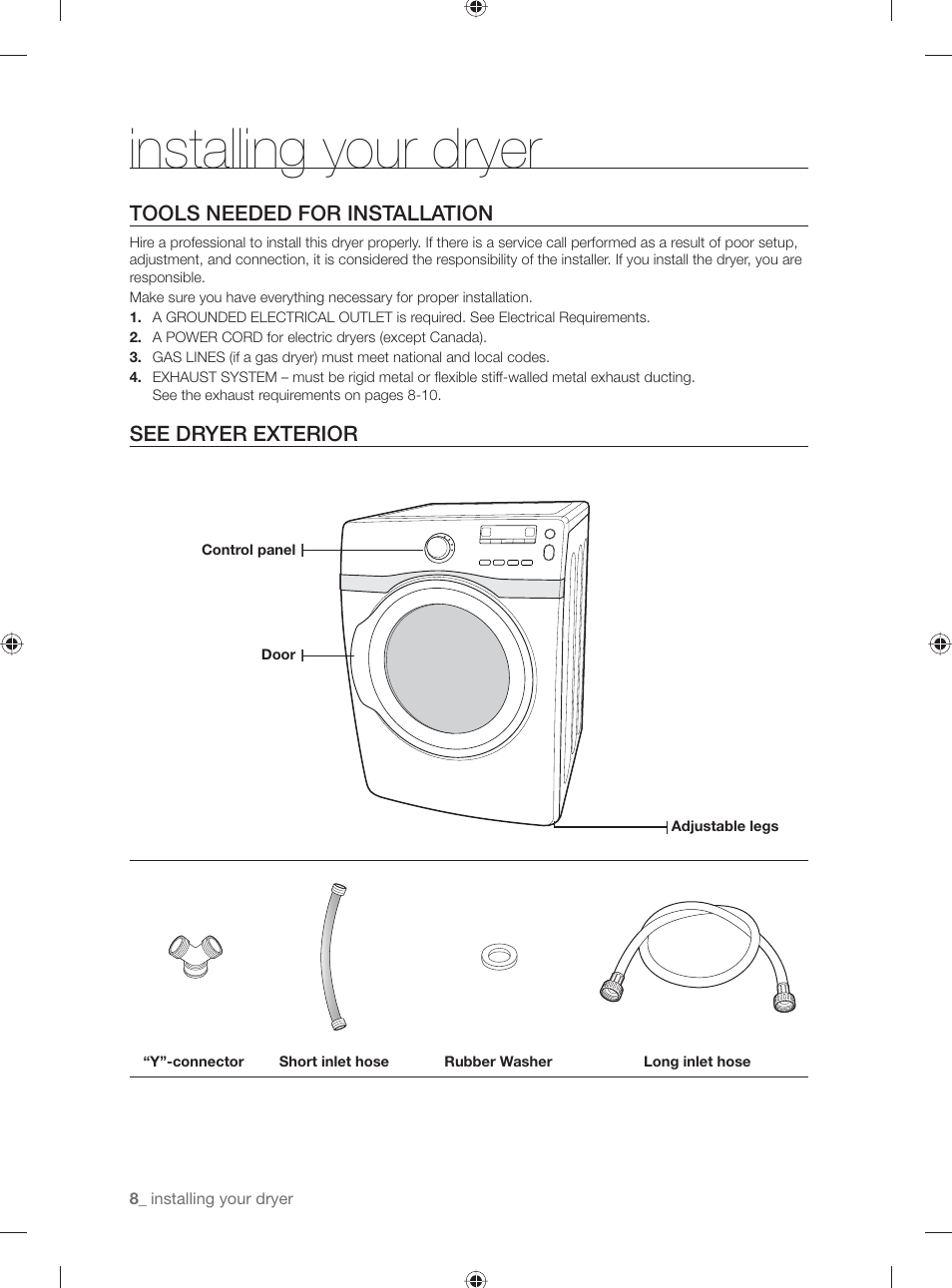 Installing your dryer, Tools needed for installation, See dryer exterior | Samsung DV431AG User Manual | Page 8 / 120