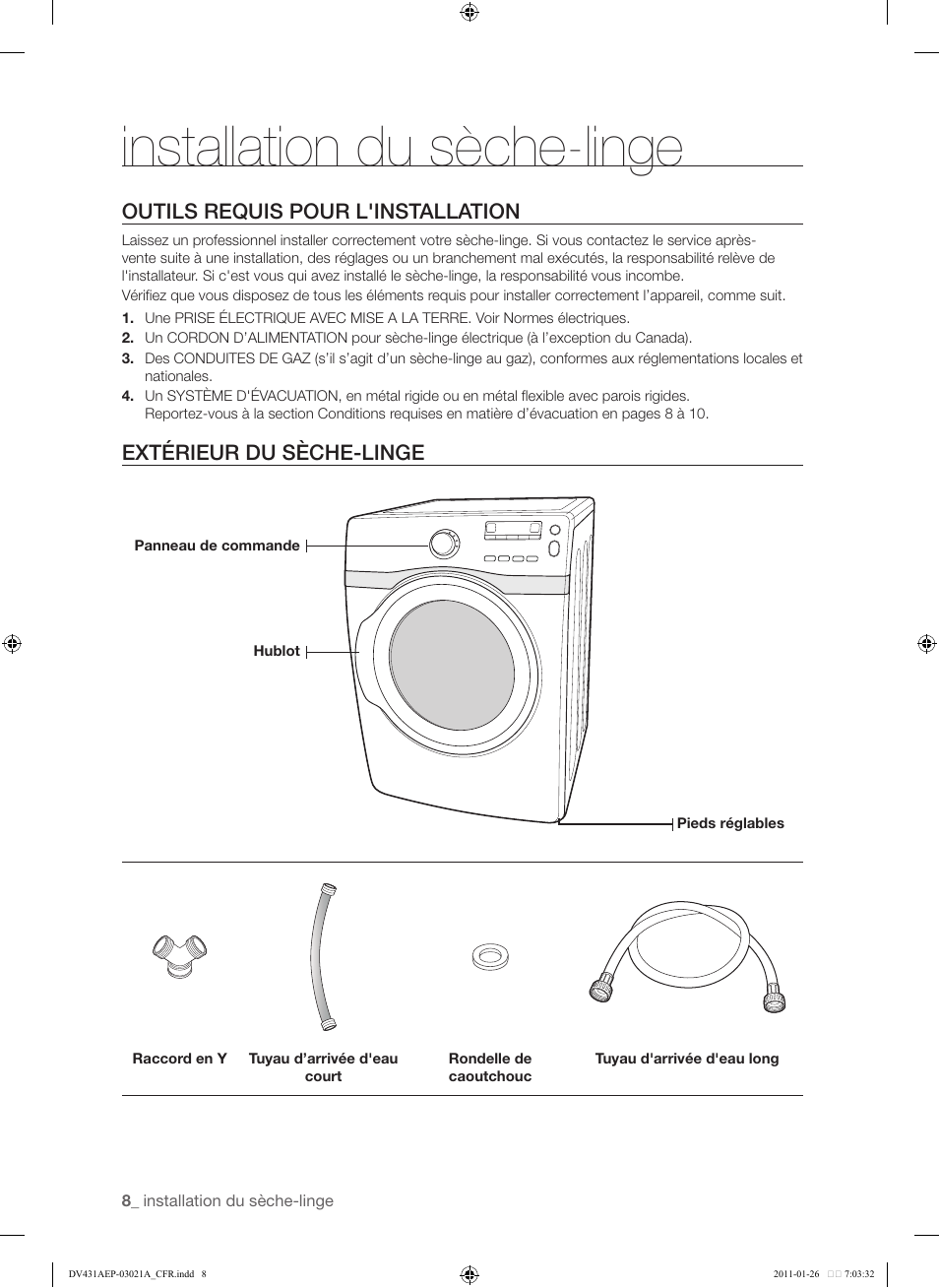 Installation du sèche-linge, Outils requis pour l'installation, Extérieur du sèche-linge | Samsung DV431AG User Manual | Page 88 / 120