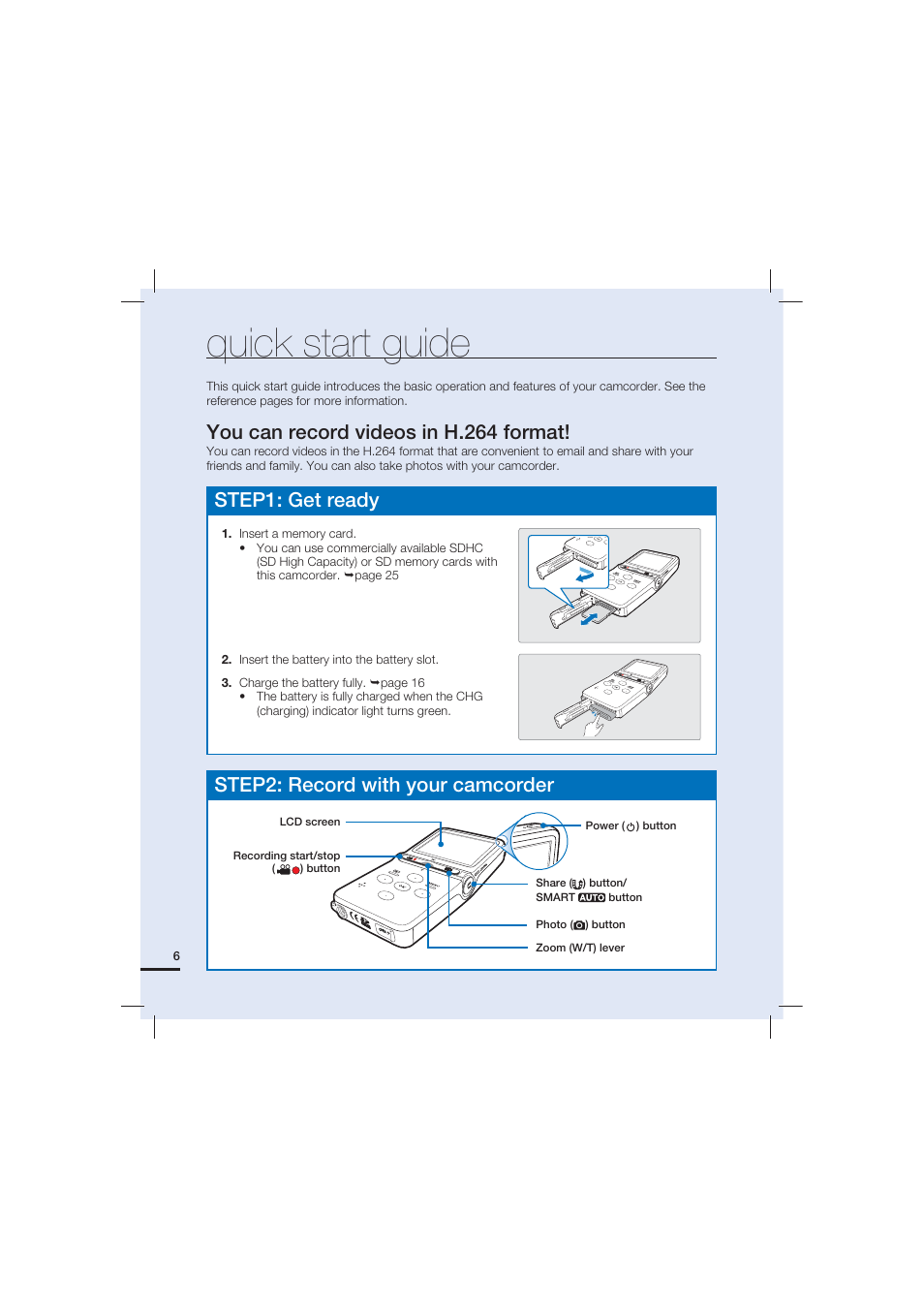 Quick start guide, Step1: get ready, You can record videos in h.264 format | Step2: record with your camcorder | Samsung HMX-U15LN User Manual | Page 16 / 93