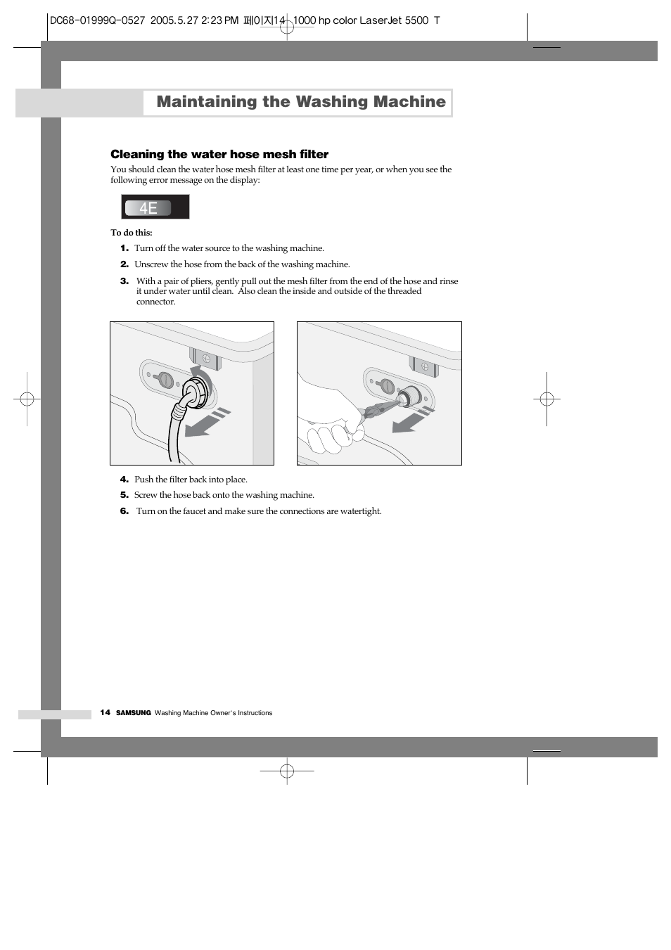 Cleaning the water hose mesh filter, Maintaining the washing machine | Samsung J1460A(V/S) User Manual | Page 16 / 22