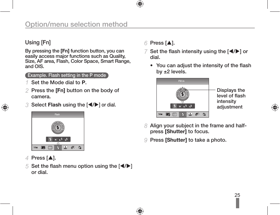 Option/menu selection method, Using [fn, Set the mode dial to p | Press the [fn] button on the body of camera, Select flash using the [ w / x ] or dial, Press [ s, Press [shutter] to take a photo | Samsung AD68-04519A User Manual | Page 25 / 100