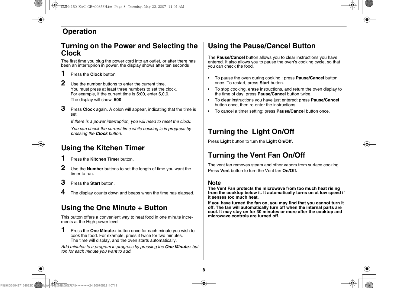 Operation, Using the kitchen timer 1, Using the one minute + button | Using the pause/cancel button, Turning the light on/off, Turning the vent fan on/off | Samsung DE68-00356H-01 User Manual | Page 8 / 28