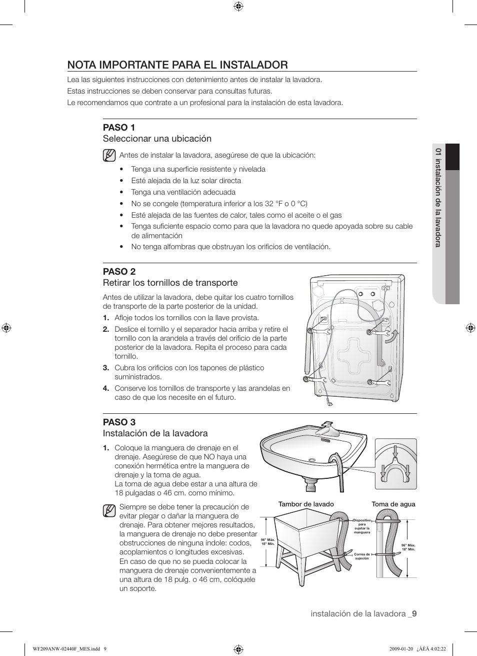 Nota importante para el instalador, Paso 1 seleccionar una ubicación, Paso 2 retirar los tornillos de transporte | Paso 3 instalación de la lavadora | Samsung WF209 User Manual | Page 37 / 56