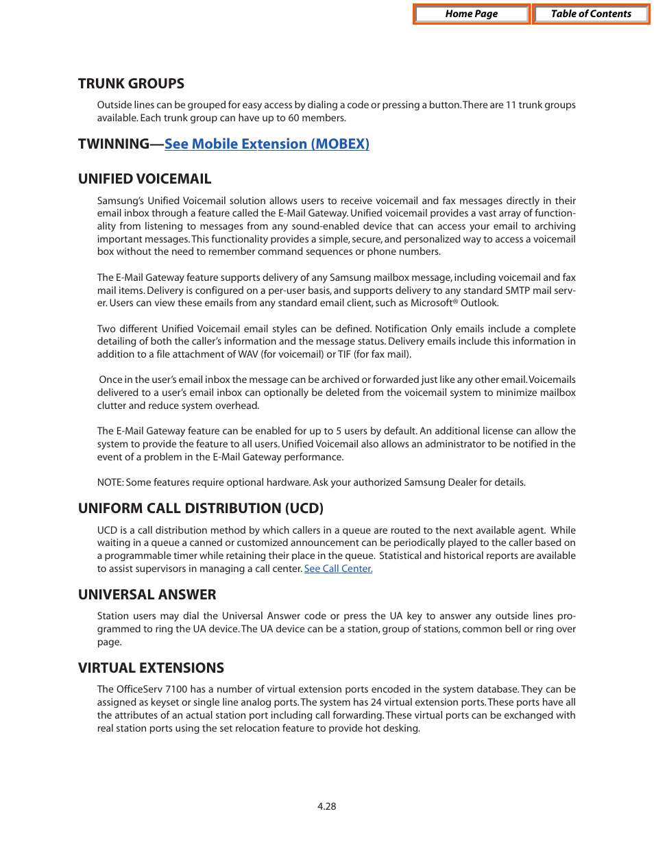 Trunk groups, Twinning, Uniform call distribution (ucd) | Universal answer, Virtual extensions, Twinning— see mobile extension | Samsung OFFICESERV 7100 User Manual | Page 58 / 97