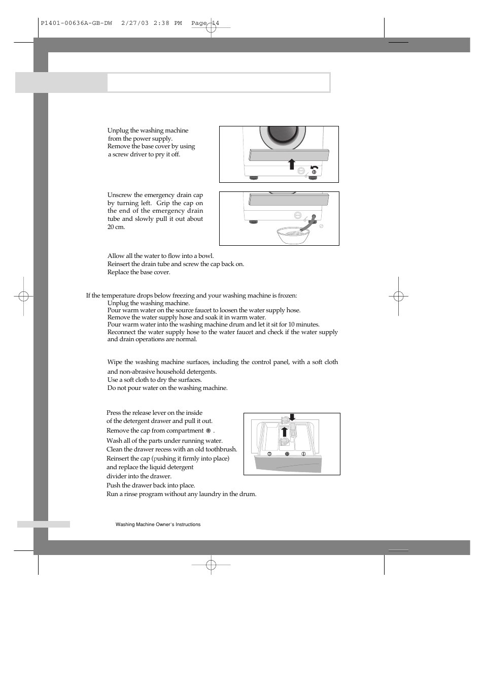 Maintaining the washing machine, Draining the washing machine in an emergency, Repairing a frozen washing machine | Cleaning the exterior, Cleaning the detergent drawer and recess | Samsung P1401 User Manual | Page 16 / 22