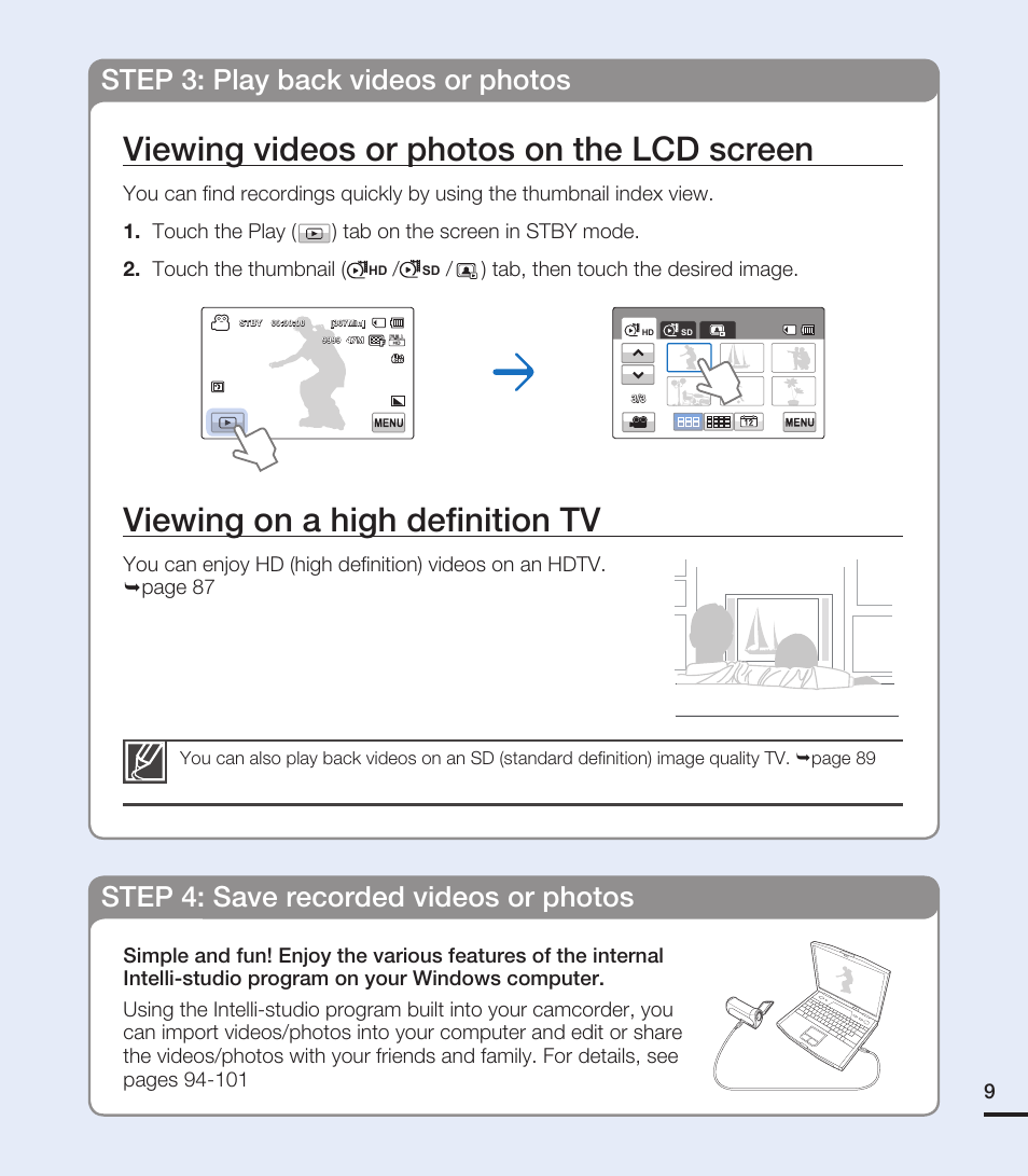 Viewing videos or photos on the lcd screen, Viewing on a high defi nition tv | Samsung HMX-T10WN User Manual | Page 19 / 127