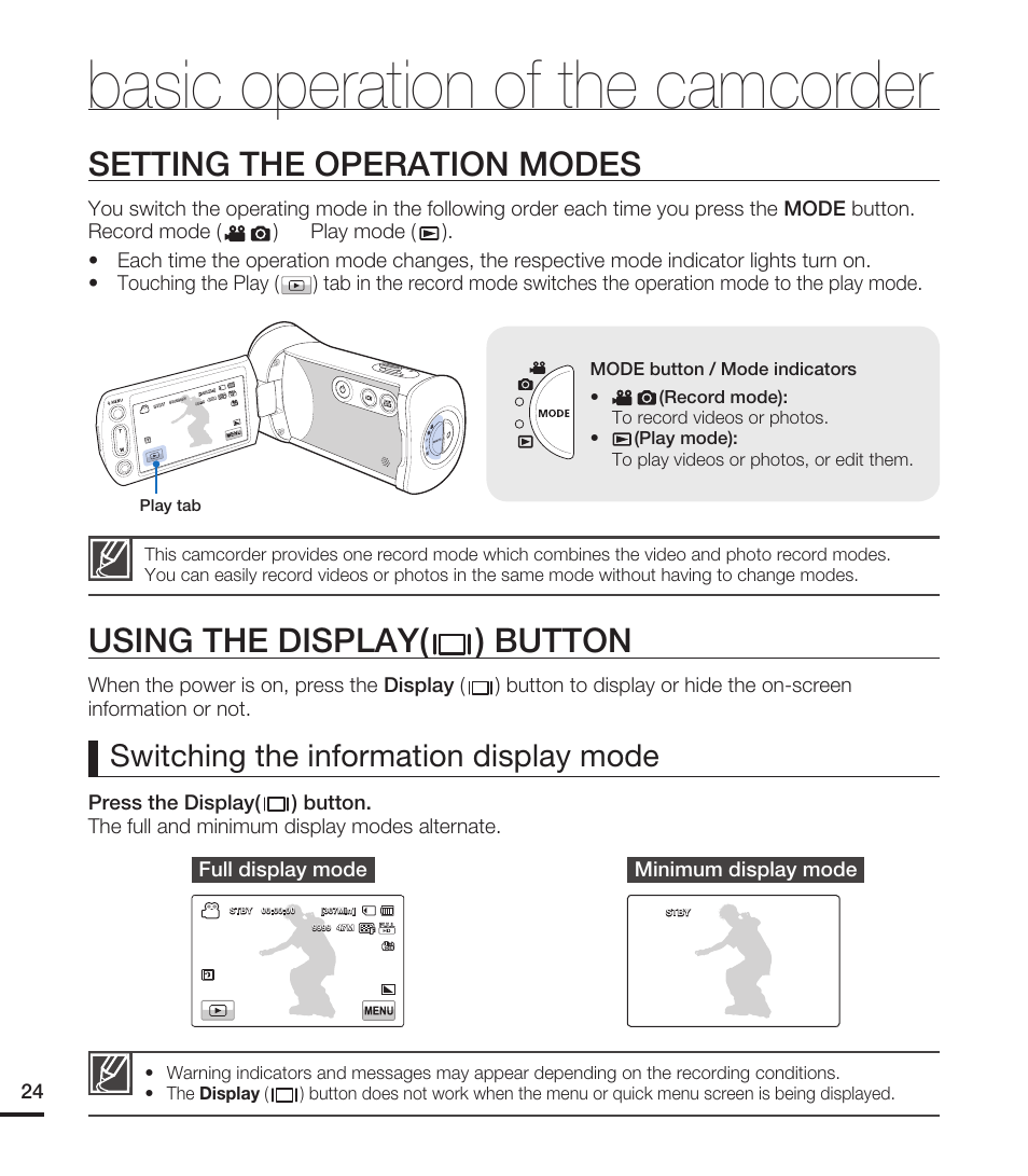 Setting the operation modes, Using the display(￼) button, Basic operation of the camcorder | Using the display( ) button, Switching the information display mode | Samsung HMX-T10WN User Manual | Page 34 / 127