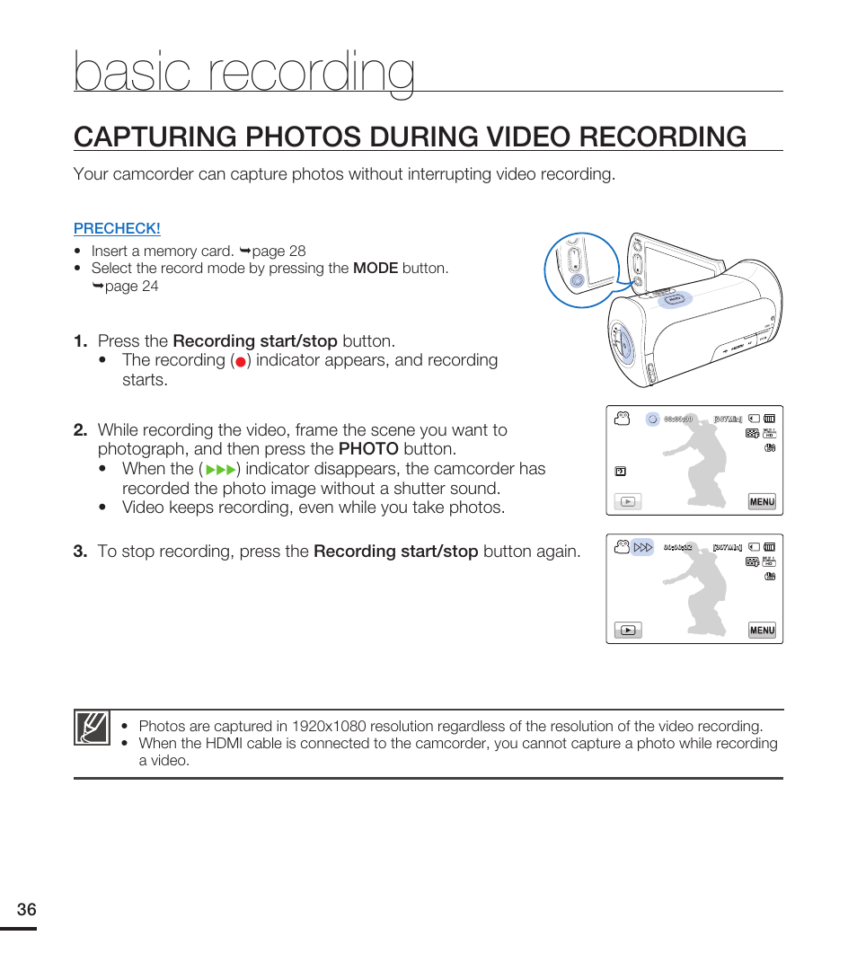 Capturing photos during video recording, Basic recording | Samsung HMX-T10WN User Manual | Page 46 / 127