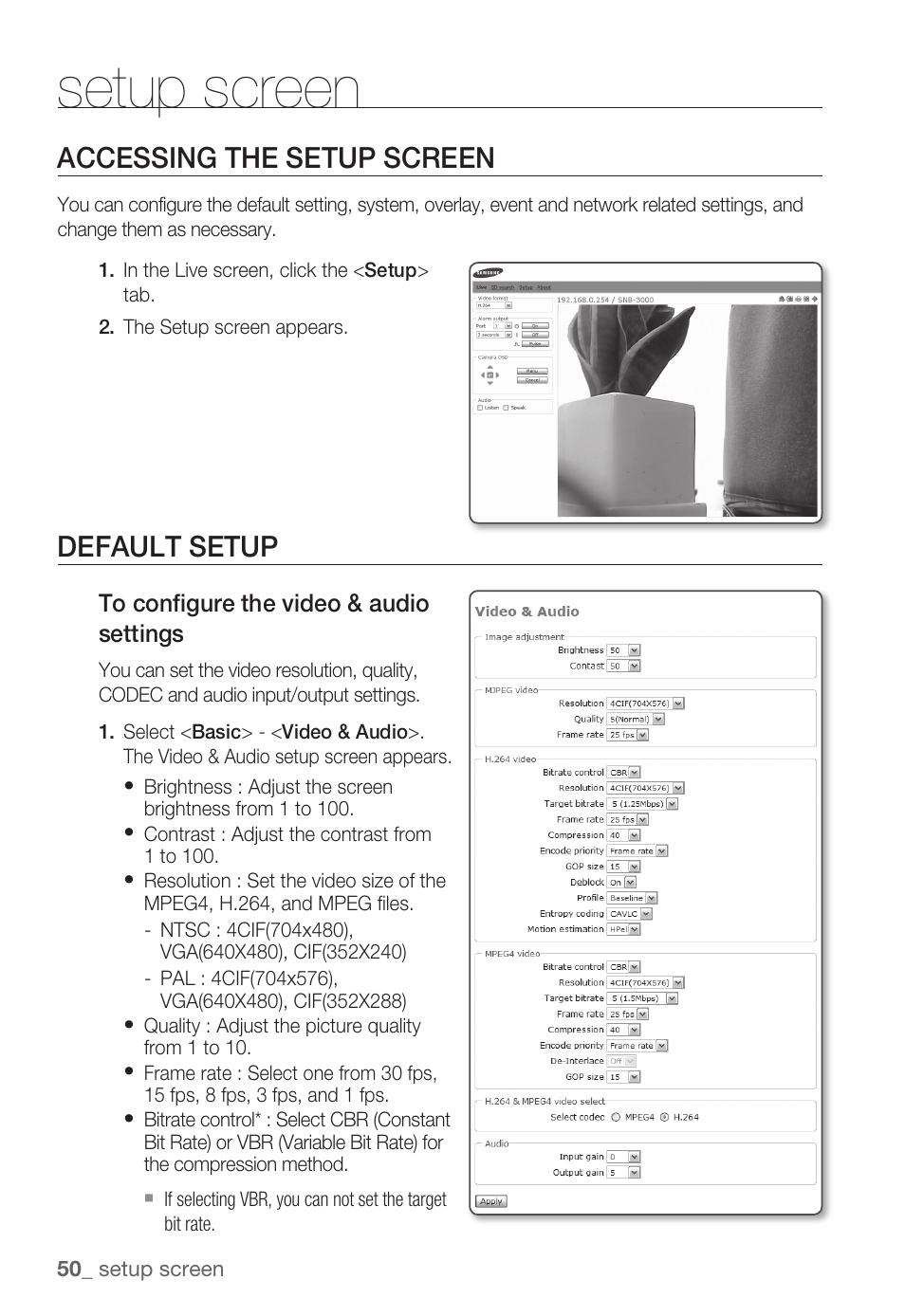 Setup screen, Accessing the setup screen, Default setup | Samsung SNB-3000(P) User Manual | Page 50 / 111