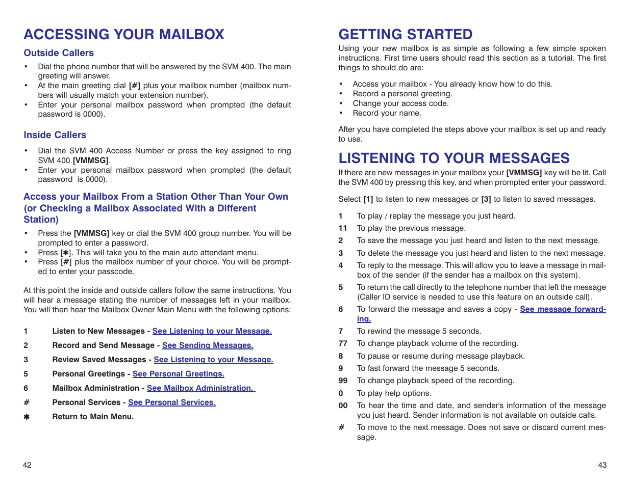 Getting started, Listening to your messages, Accessing your mailbox | Samsung DS 24D User Manual | Page 24 / 28