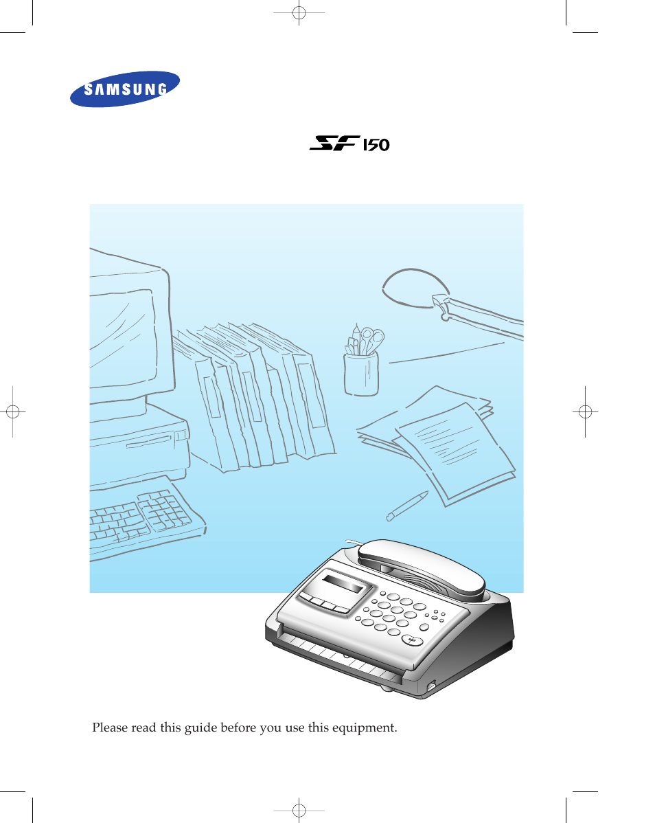 Samsung facsimile, Operator’s guide | Samsung sf 150 User Manual | Page 2 / 58