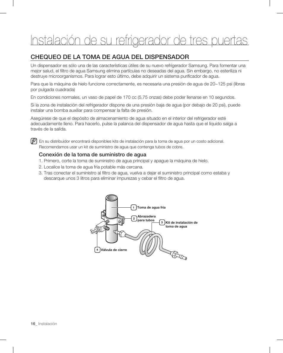 Instalación de su refrigerador de tres puertas, Chequeo de la toma de agua del dispensador, Conexión de la toma de suministro de agua | Samsung RF265 User Manual | Page 52 / 76