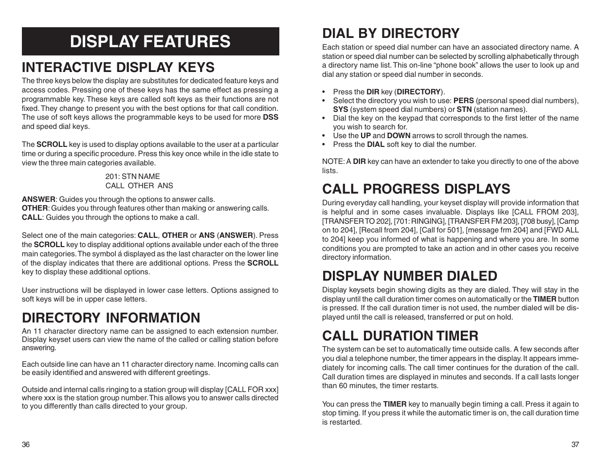 Display features, Interactive display keys, Directory information | Dial by directory, Call progress displays, Display number dialed, Call duration timer | Samsung BASIC 12B User Manual | Page 21 / 27