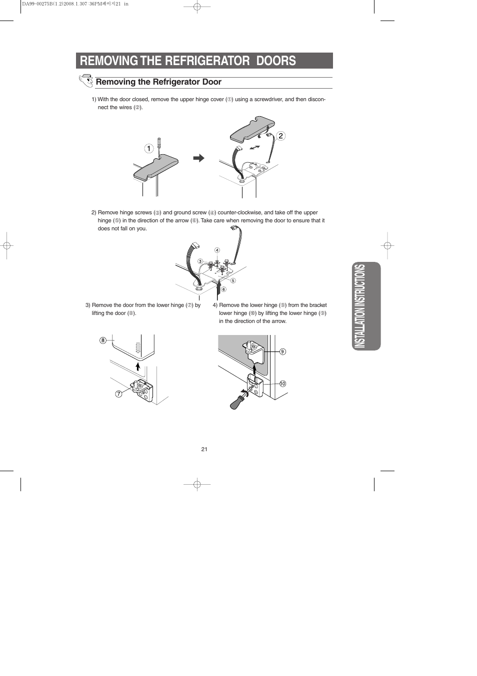 Inst alla tion instr uctions, Removing the refrigerator doors | Samsung DA99-00275B User Manual | Page 21 / 36
